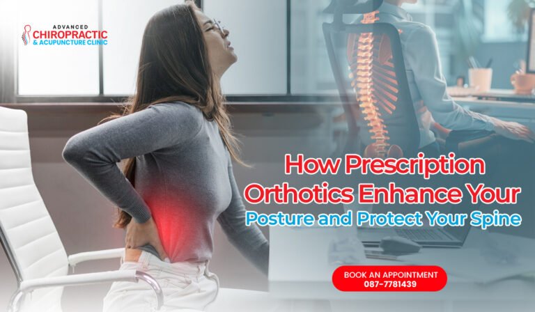 How Prescription Orthotics Enhance Your Posture and Protect Your Spine