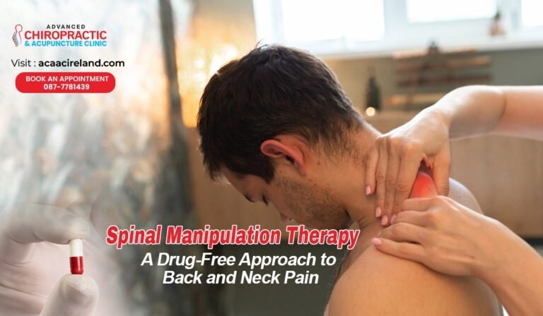 Spinal Manipulation Therapy: A Drug-Free Approach to Back and Neck Pain